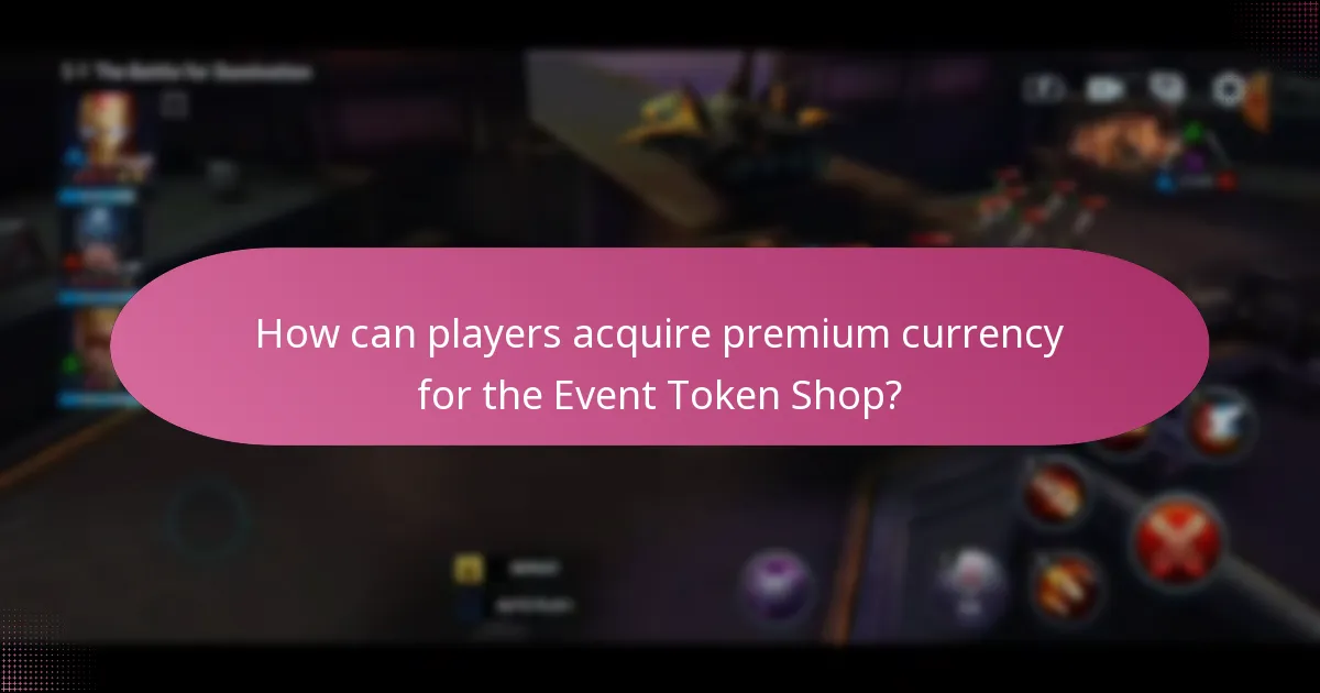 How can players acquire premium currency for the Event Token Shop?