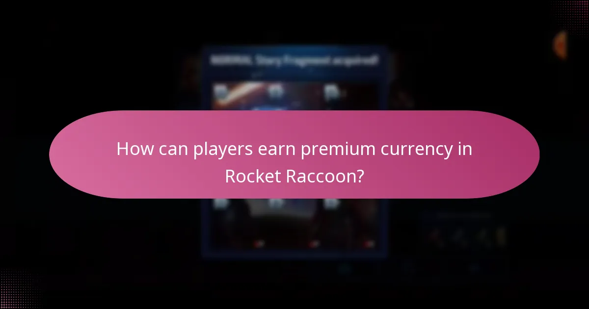 How can players earn premium currency in Rocket Raccoon?