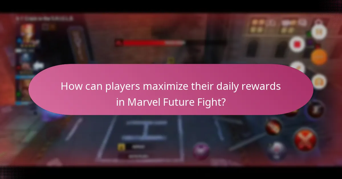 How can players maximize their daily rewards in Marvel Future Fight?