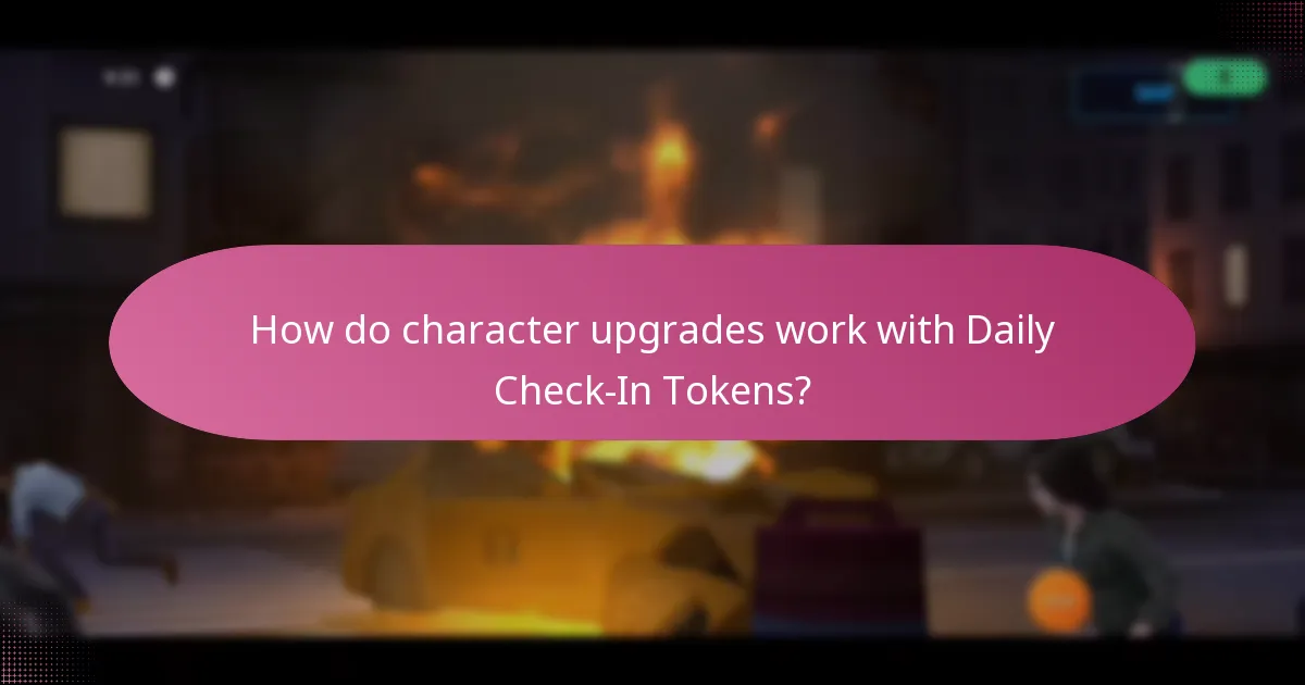 How do character upgrades work with Daily Check-In Tokens?