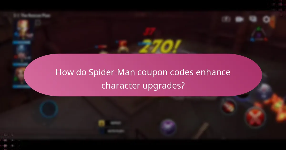 How do Spider-Man coupon codes enhance character upgrades?
