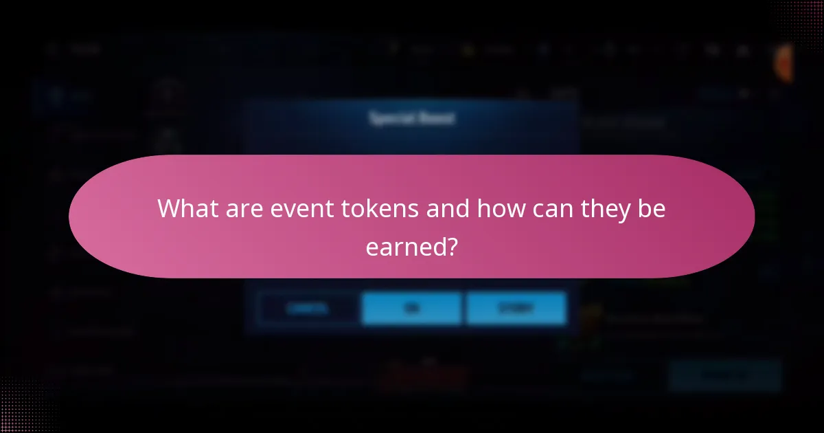 What are event tokens and how can they be earned?