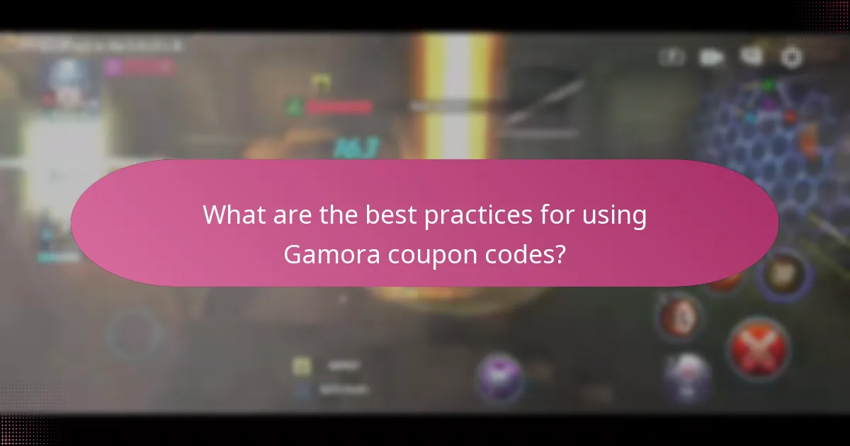 What are the best practices for using Gamora coupon codes?