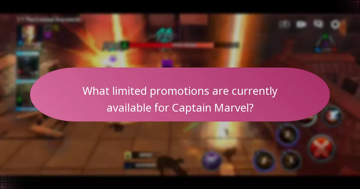 What limited promotions are currently available for Captain Marvel?