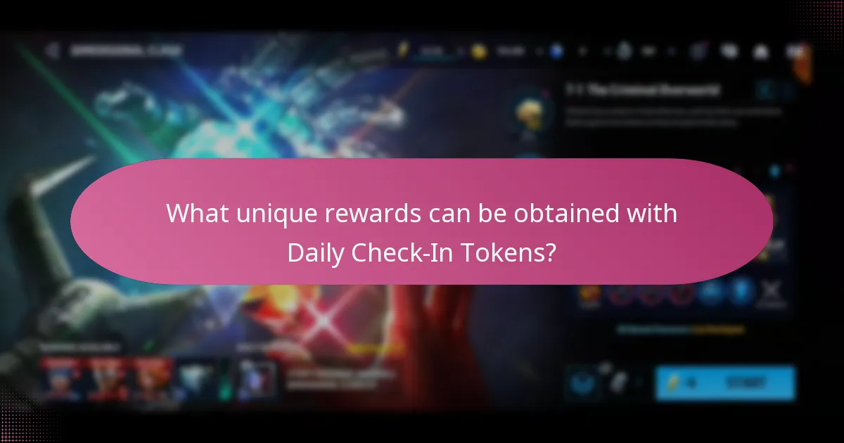 What unique rewards can be obtained with Daily Check-In Tokens?
