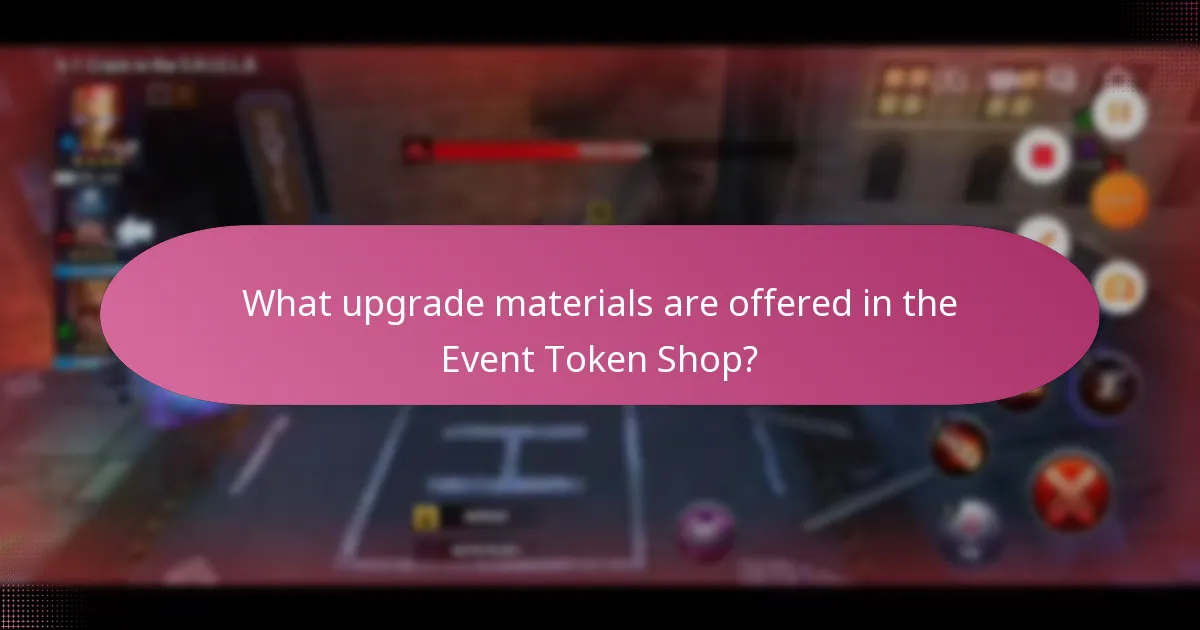 What upgrade materials are offered in the Event Token Shop?