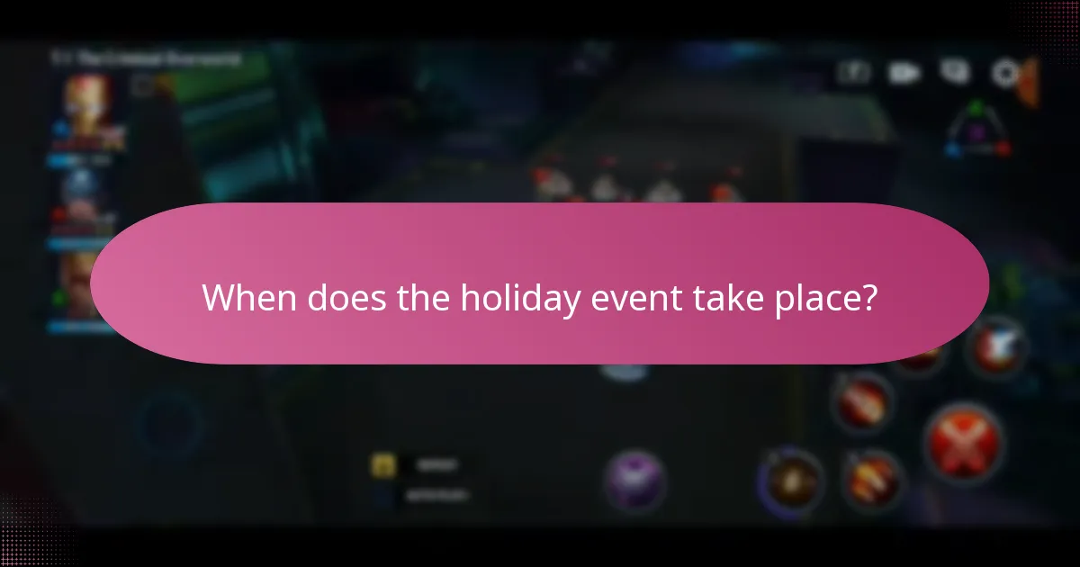 When does the holiday event take place?