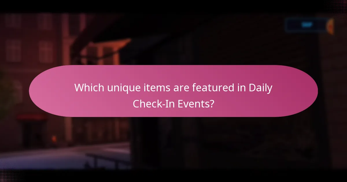 Which unique items are featured in Daily Check-In Events?